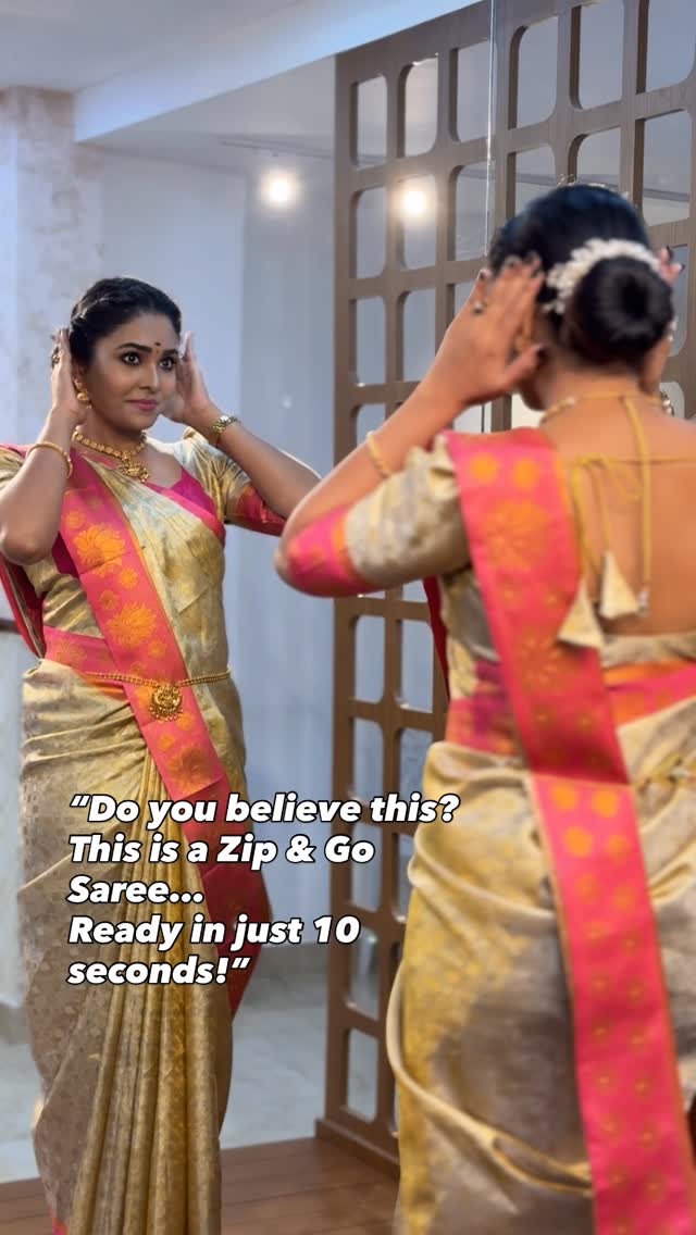 “Do you believe this?
This is a Zip & Go Saree…
Ready in just 10 seconds!”