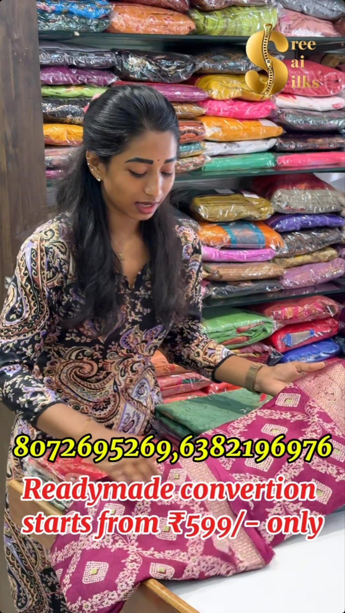 For orders wp to this numbers 8072695269,6382196976

Shop Online: www.sreesaisilks.in

Shop Location